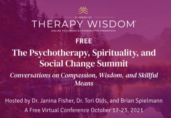 VARIOUS PRESENTERS – The Psychotherapy & Spirituality and Social Change Summit 2021