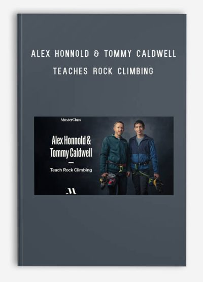 Alex Honnold & Tommy Caldwell – Teaches Rock Climbing