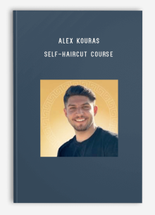 Alex Kouras – Self-Haircut Course