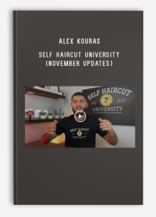 Alex Kouras – Self Haircut University (November Updates)