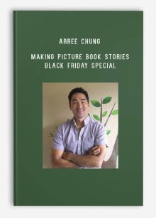 Arree Chung – Making Picture Book Stories Black Friday Special