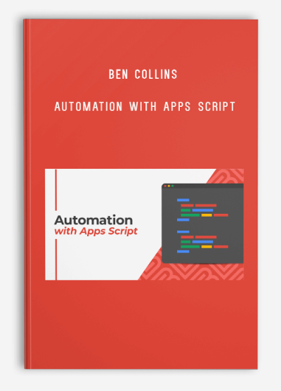 Ben Collins – Automation with Apps Script