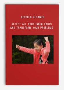 https://salaedu.info/product/bertold-ulsamer-accept-all-your-inner-parts-and-transform-your-problems-digital-download/