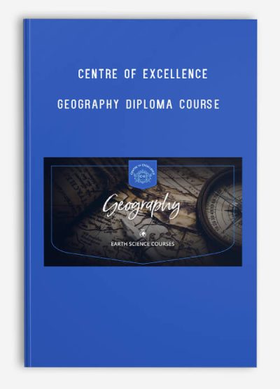 Centre of Excellence – Geography Diploma Course