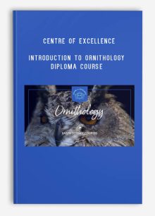 Centre of Excellence – Introduction to Ornithology Diploma Course