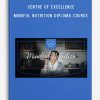 Centre of Excellence – Mindful Nutrition Diploma Course