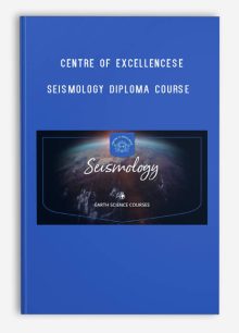 Centre of Excellence – Seismology Diploma Course