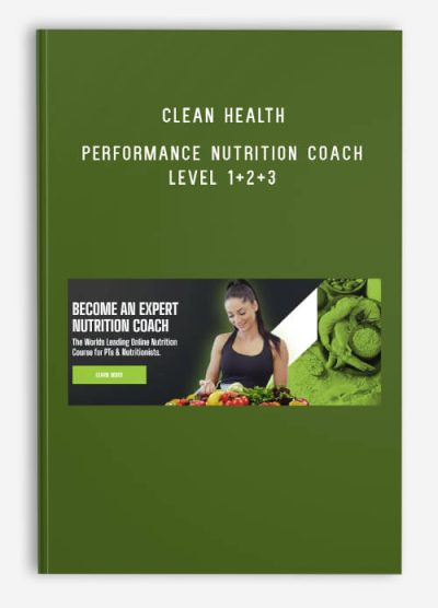 Clean Health – Performance Nutrition Coach Level 1+2+3