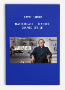 David Carson – MasterClass – Teaches Graphic Design