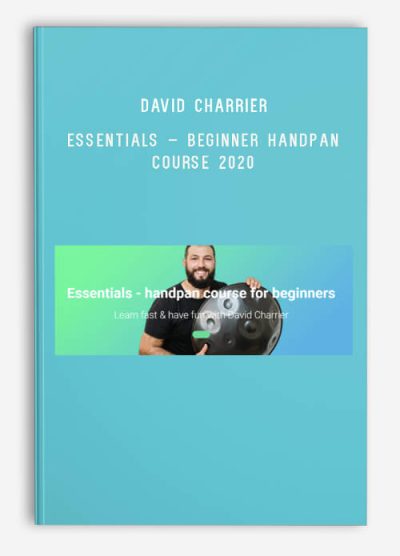 David Charrier – Essentials – Beginner Handpan Course 2020