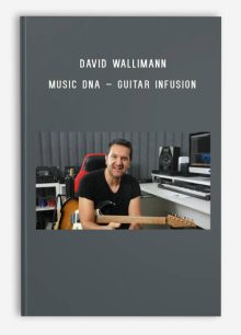 David Wallimann – MUSIC DNA – GUITAR INFUSION