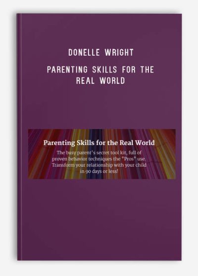 Donelle Wright – Parenting Skills for the Real World