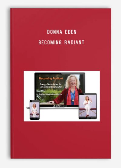 Donna Eden – Becoming Radiant