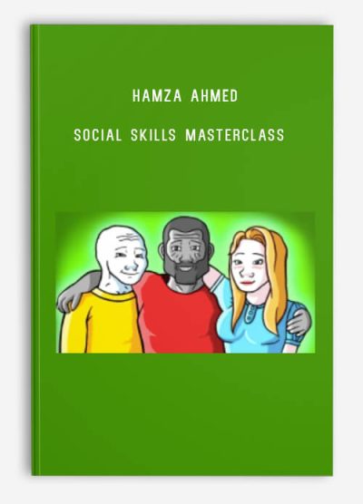 Hamza Ahmed – Social Skills Masterclass