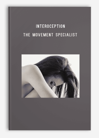 INTEROCEPTION & THE MOVEMENT SPECIALIST