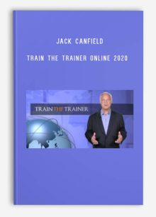 Jack Canfield – Train The Trainer Online 2020