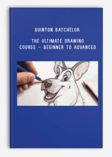 Jaysen Batchelor & Quinton Batchelor – The Ultimate Drawing Course – Beginner to Advanced