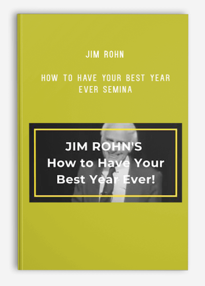 Jim Rohn – How to Have Your Best Year Ever Semina