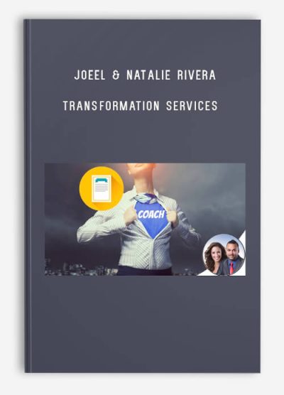 Joeel & Natalie Rivera & Transformation Services – Confidence Life Coach Certification & Confidence Blueprint