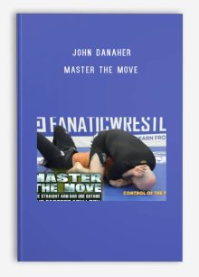 John Danaher – Master The Move The Straight Arm Bar Ude Gatame – The Fastest Arm Lock