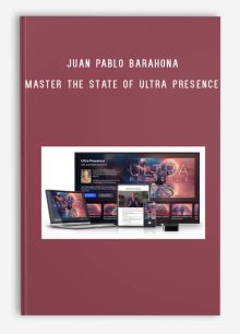 Juan Pablo Barahona – Master The State Of Ultra Presence