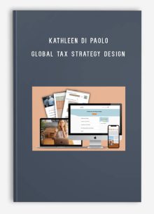 Kathleen Di Paolo – Global Tax Strategy Design