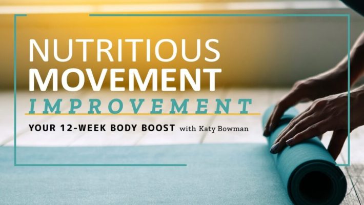 Katy Bowman – Nutritious Movement Improvement Your 12-Week Body Boost