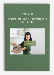 Kon Mari – KonMari Method™ Fundamentals of Tidying