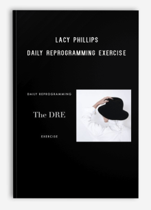 Lacy Phillips – Daily Reprogramming Exercise