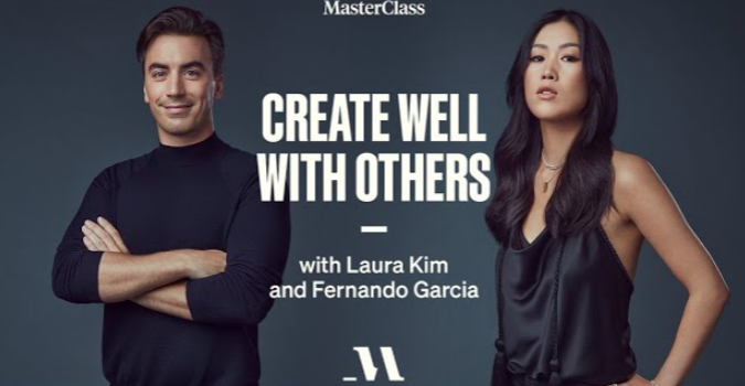 Laura Kim & Fernando Garcia – MasterClass – Teaches Creative Collaboration and Fashion