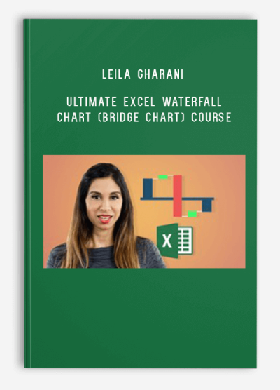 Leila Gharani – Ultimate Excel Waterfall Chart (Bridge Chart) Course