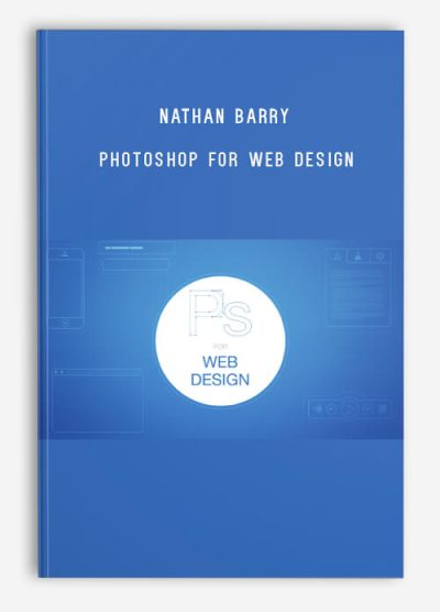 Nathan Barry – Photoshop for Web Design