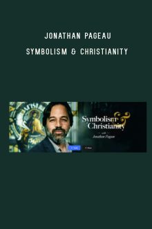 Peterson Academy – Jonathan Pageau – Symbolism & Christianity