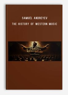 Peterson Academy – Samuel Andreyev – The History of Western Music