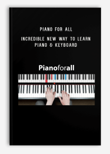 Piano For All – Incredible New Way To Learn Piano & Keyboard