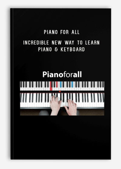 Piano For All – Incredible New Way To Learn Piano & Keyboard