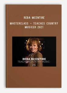 Reba McEntire – MasterClass – Teaches Country Music