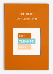 Rob Stuart – Eat Cleanse Move