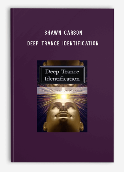 Shawn Carson – Deep Trance Identification