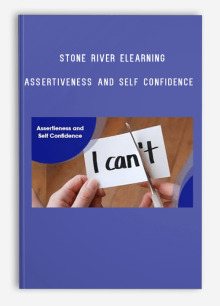 Stone River eLearning – Assertiveness and Self Confidence