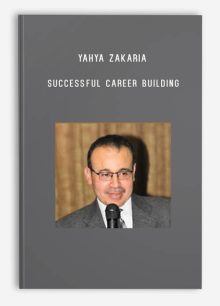 Successful Career Building – Yahya Zakaria