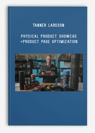 Tanner Larsson – Physical Product Showcase+Product Page Optimization