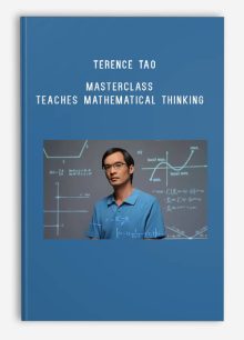 Terence Tao – MasterClass – Teaches Mathematical Thinking