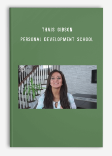 Thais Gibson – Personal Development School – Healthy and Secure Relationships with for the Emotionally Unavailable Person (Dismissive Avoidant Re-programming Course)