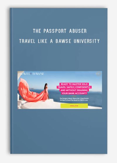 The Passport Abuser – Travel Like A Bawse University