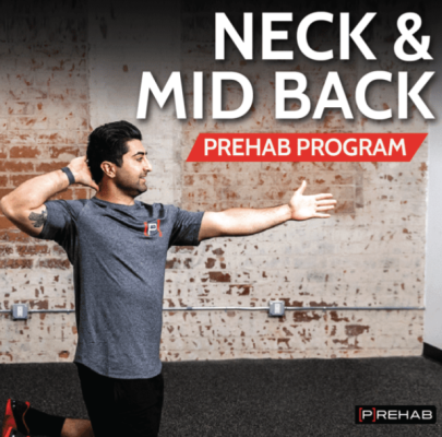 The Prehab Guys – THE NECK & MID-BACK [P]REHAB PROGRAM