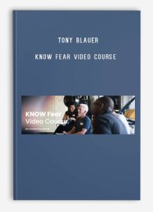 Tony Blauer – Know Fear Video Course