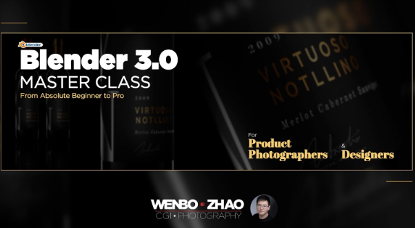 Wenbo Zhao – Blender 3.0 Master Class for Product Photographers & Designers (From Absolute Beginner to Pro)