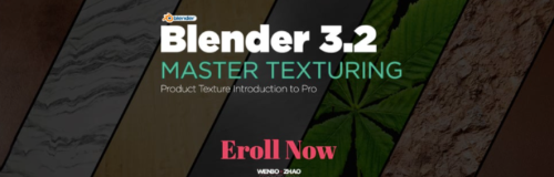 Wenbo Zhao – Master Texturing in Blender 3.2 (Product Texture Introduction to Pro)