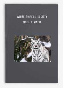 White Tigress Society – Tiger’s Waist